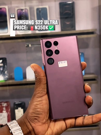 Samsung S22 Ultra price N350k — Warri & Abraka deals
