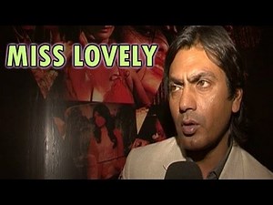 Miss Lovely : Nawazuddin Siddiqui's movie gets an A certificate