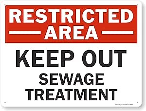 "Restricted Area - Sewage Treatment" Sign By SmartSign | 18" x 24" Aluminum