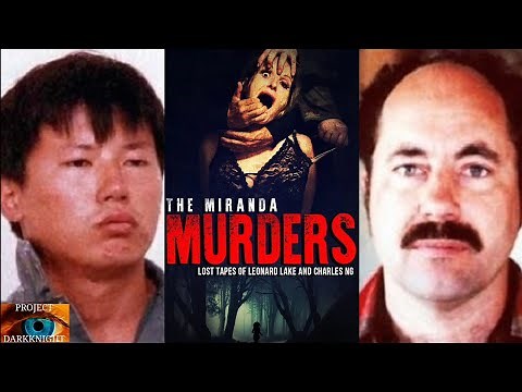 Serial Killers & Psychopaths. Leonard Lake And Charles Ng The Murder Tapes