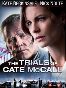Новая попытка Кейт МакКолл - Американская процессуальная драма «Новая попытка Кейт МакКолл» (The Trials of Cate McCall) от режиссера и сценаристаКарен Монкрифф.