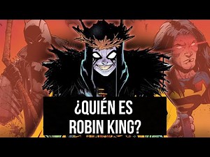 ¿Quién es Robin King? | El Rey Robin Origen DC Comics