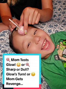 Sharp or Dull Lollipop Test: Mom’s Revenge on Glow
