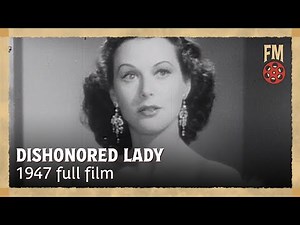 Dishonored Lady (1947) | Full Drama Crime Film | Hedy Lamarr | Dennis O'Keefe