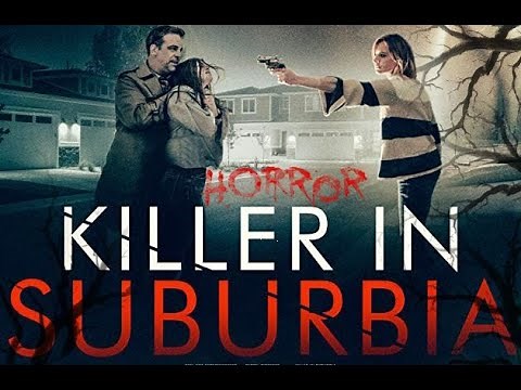 KILLER IN SUBURBIA Trailer 2019 Boti Bliss, Thriller Movie