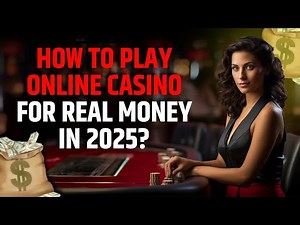 Play Online Casino for Real Money in 2025: Which Platform is Best to Play Casino Games