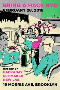 Bring A Hack Event NYC February 28th!