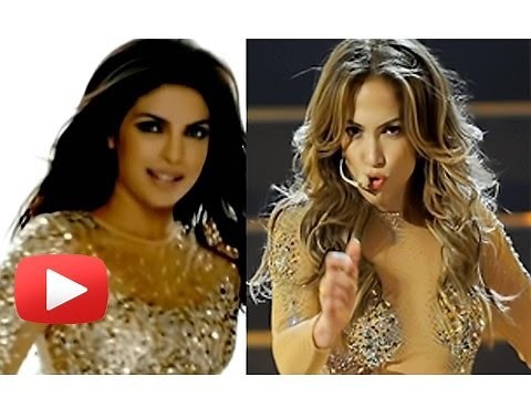 Priyanka Chopra Copies Jennifer Lopez In Exotic - Agree Or Disagree ?