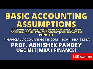 Basic Accounting Assumptions || Accounting Concepts and Principles || Financial Accounting, #bcom