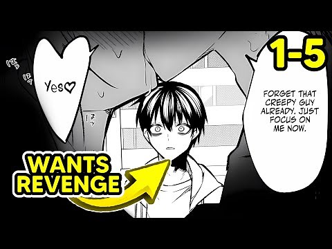 (1-5) He Caught His Girlfriend CHEATING and wants REVENGE - Manga Recap