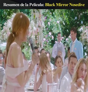 13 reactions | Resumen de la Película: Black Mirror Nosedive | Micaela Soto | Facebook
