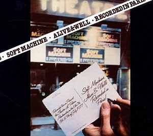 Soft Machine: Alive & Well: Recorded in Paris album review @ All About Jazz