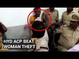Hyderabad top cop slaps woman accused of theft, transferred