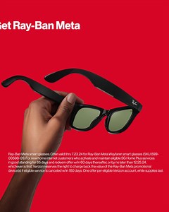 Switch today and get Ray-Ban Meta smart glasses. On Verizon. | Verizon
