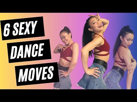6 Sexy Dance Moves You Can Learn