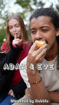 ADAM AND EVE 🍎🎬
