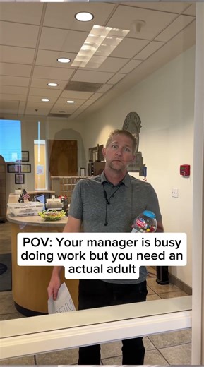POV: Your Manager Is Busy Doing Work But You Need An Actual Adult