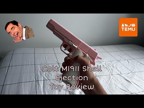 M1911 Shell Ejection Pistol Toy | Temu Review