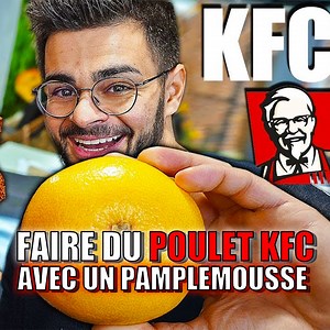 Faire du poulet KFC avec un pamplemousse | FastGoodCuisine