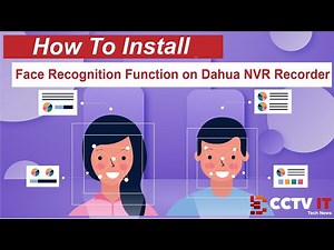 Instructions for Installing Face Recognition Function on Dahua NVR Recorder | CCTVIT.NET