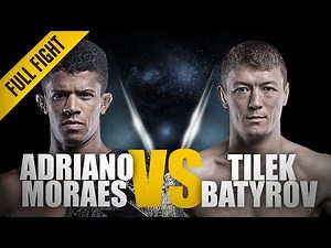 ONE: Full Fight | Adriano Moraes vs. Tilek Batyrov | Slick Submission Wizardry | August 2016