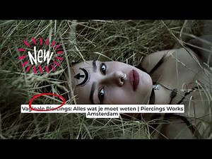 Vaginale Piercings: Alles wat je moet weten | Piercings Works Amsterdam
