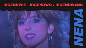 Irgendwie, irgendwo, irgendwann - NENA / ネーナ 和訳 | radictionary