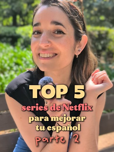 Mejores 5 series de Netflix para mejorar tu español