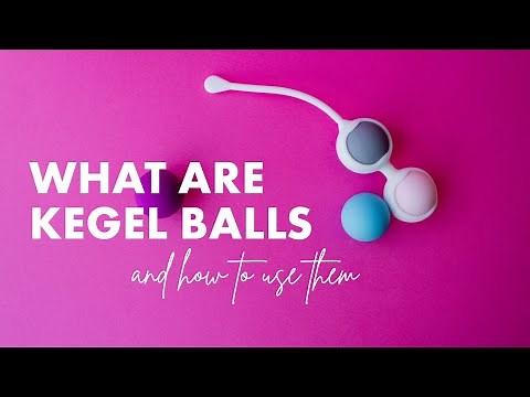 What are Kegel Balls? And how do I use them?