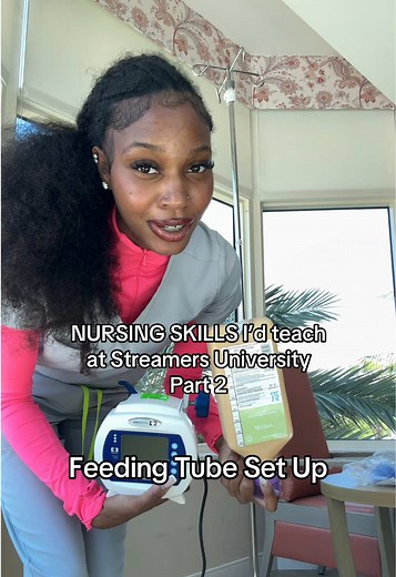 Feeding Tube Set Up: Nursing Skills I’d Teach at Streamers University