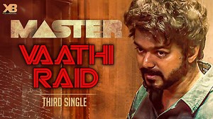 Master - Vaathi Raid | Thalapathy Vijay | Anirudh Ravichander | Lokesh Kanagaraj