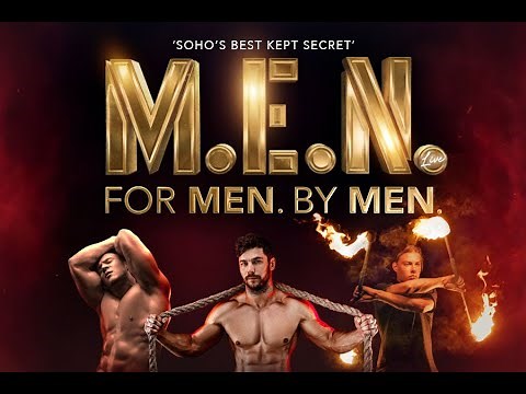 London’s Hottest Male Strip Show for the LGBTQIA+ Community | M.E.N. LIVE in Soho
