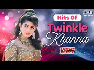 Hits Of Twinkle Khanna | 90s Hits Hindi Songs | Evergreen Bollywood Hits | Hindi Love Songs Jukebox