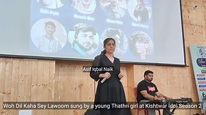 Woh Dil Kaha Sey Lawoom sung by a young Thathri girl at Kishtwar Idol Season 2. Watch, like, share & follow page for latest updates | Asif Iqbal Naik