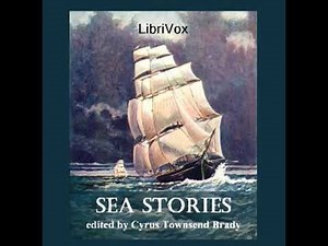 Sea Stories by VARIOUS read by Various Part 1/2 | Full Audio Book
