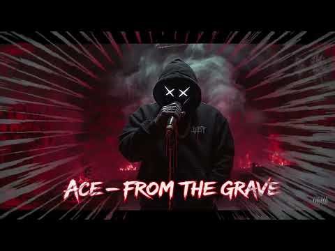 ACE – FROM THE GRAVE (Official Lyric Video) | Dark Horrorcore Rap 🔥