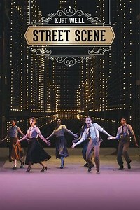 Stream Kurt Weill: Street Scene (2019): Find it on Netflix, Prime Video, Hulu & more