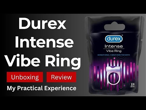 Durex Intense Vibration Ring | Unboxing | Review | How to Use | My Practical Experience | YPG
