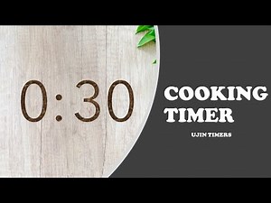 30 second timer for cooking - Cooking Timer Sound Effect - Timer with Music - Countdown Timer