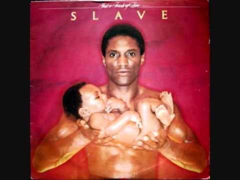 Slave - Just A Touch Of Love