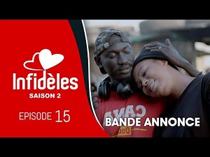 INFIDELES - Saison 2 - Episode 15 : la bande annonce