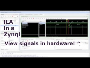 ILA in a Zynq: View signals in hardware!