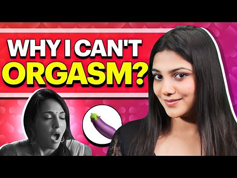 How Orgasms Work And What You Should Know In 2024?