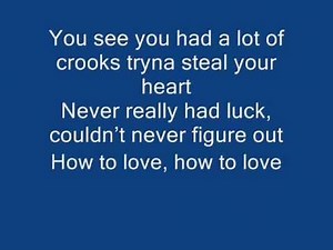Lil wayne - How To Love Lyrics