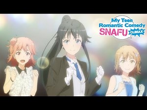 My Teen Romantic Comedy SNAFU Climax! - Opening | Megumi no Ame