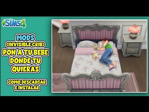 👶INVISIBLE CRIB |Bebé libre|Acuesta a tú bebé donde quieras || Sims 4 Cómo descargar e instalar