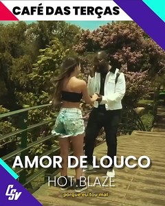 Inicia a tua terça-feira ao ritmo do Hot Blaze ☕☕☕ _______________________________________ Hot Blaze - Amor De Louco (Vídeo Oficial) | DISPONÍVEL https://youtu.be/di7XlxT99Wc?si=H3OTVoXjm_iQYVgk #cafédasterças #hotblaze #amordelouco #csvagencia | Csv Agência
