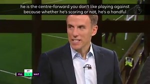 "He's a handful, he's aggressive, he's nasty at times" Phil Neville on the Premier League's joint top scorer... | Premier League