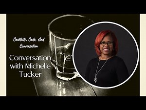 Conversation with Michelle Tucker
