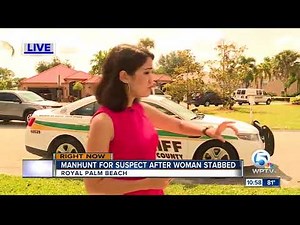 Manhunt continues after woman stabbed in Royal Palm Beach